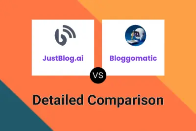 JustBlog.ai vs Bloggomatic Detailed comparison features, price