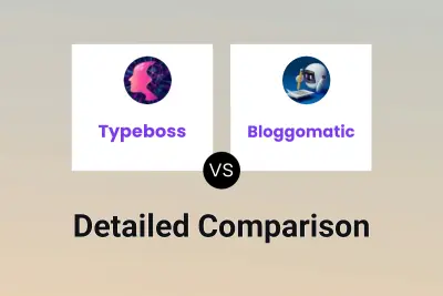 Typeboss vs Bloggomatic Detailed comparison features, price