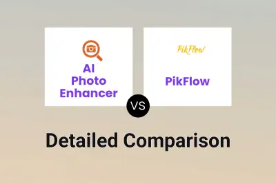 AI Photo Enhancer vs PikFlow Detailed comparison features, price