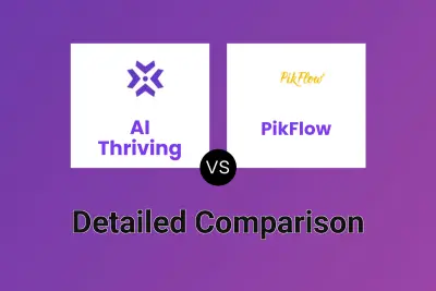 AI Thriving vs PikFlow Detailed comparison features, price