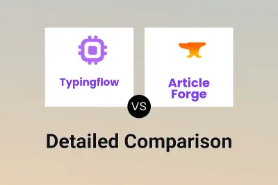 Typingflow vs Article Forge Detailed comparison features, price