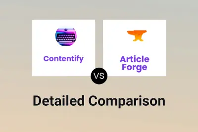 Contentify vs Article Forge Detailed comparison features, price