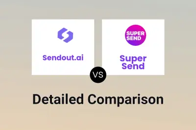 Sendout.ai vs Super Send Detailed comparison features, price