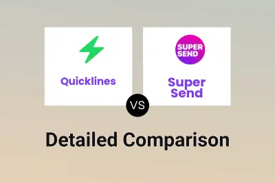 Quicklines vs Super Send Detailed comparison features, price