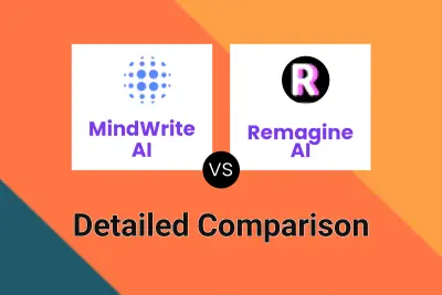 MindWrite AI vs Remagine AI Detailed comparison features, price