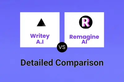 Writey A.I vs Remagine AI Detailed comparison features, price