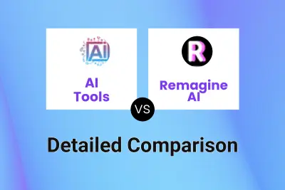 AI Tools vs Remagine AI Detailed comparison features, price