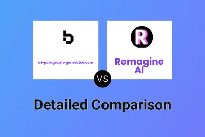 ai-paragraph-generator.com vs Remagine AI Detailed comparison features, price