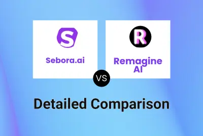 Sebora.ai vs Remagine AI Detailed comparison features, price