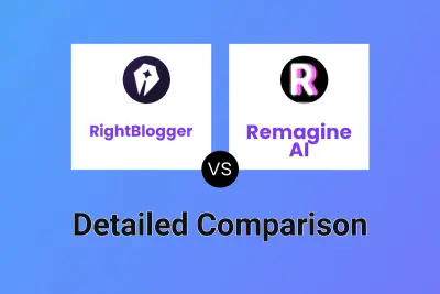 RightBlogger vs Remagine AI Detailed comparison features, price