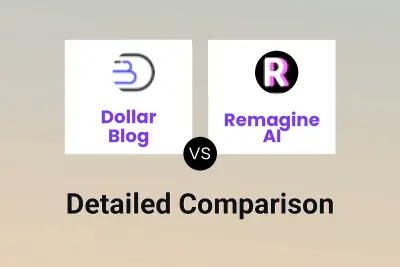 Dollar Blog vs Remagine AI Detailed comparison features, price