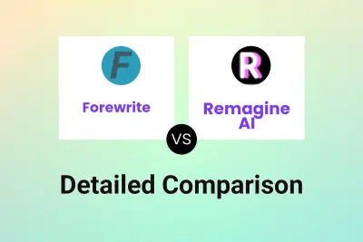 Forewrite vs Remagine AI Detailed comparison features, price