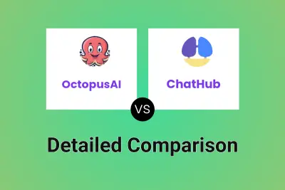 OctopusAI vs ChatHub Detailed comparison features, price