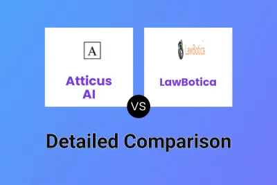 Atticus AI vs LawBotica Detailed comparison features, price