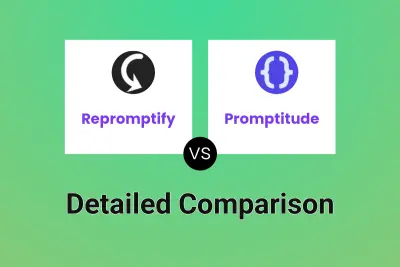 Repromptify vs Promptitude Detailed comparison features, price