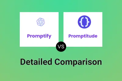 Promptify vs Promptitude Detailed comparison features, price