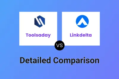 Toolsaday vs Linkdelta Detailed comparison features, price