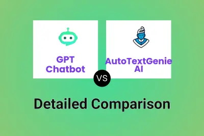 GPT Chatbot vs AutoTextGenie AI