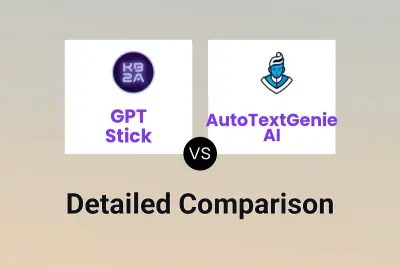 GPT Stick vs AutoTextGenie AI Detailed comparison features, price