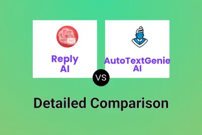 Reply AI vs AutoTextGenie AI Detailed comparison features, price