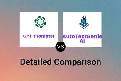 GPT-Prompter vs AutoTextGenie AI Detailed comparison features, price