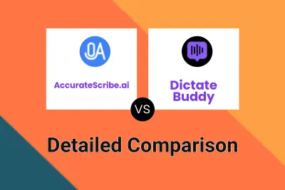 AccurateScribe.ai vs Dictate Buddy Detailed comparison features, price