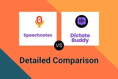 Speechnotes vs Dictate Buddy Detailed comparison features, price