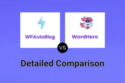 WPAutoBlog vs WordHero Detailed comparison features, price