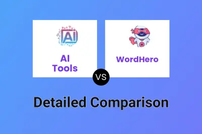 AI Tools vs WordHero Detailed comparison features, price