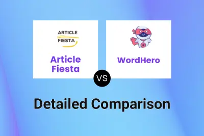 Article Fiesta vs WordHero Detailed comparison features, price