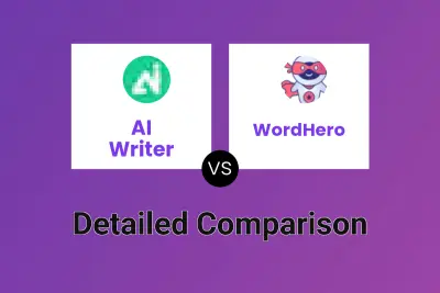 AI Writer vs WordHero Detailed comparison features, price