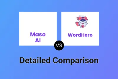 Maso AI vs WordHero Detailed comparison features, price