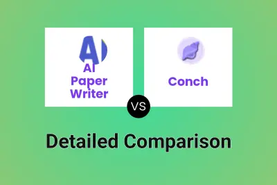 AI Paper Writer vs Conch Detailed comparison features, price