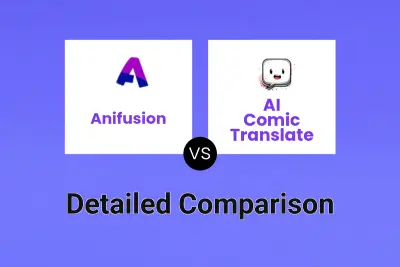 Anifusion vs AI Comic Translate Detailed comparison features, price