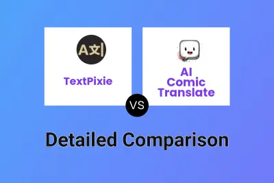 TextPixie vs AI Comic Translate Detailed comparison features, price