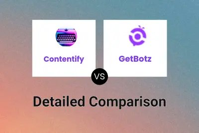 Contentify vs GetBotz Detailed comparison features, price