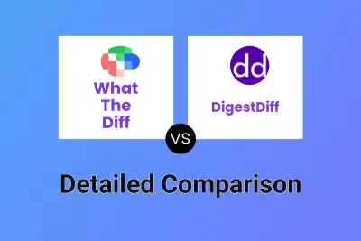 What The Diff vs DigestDiff