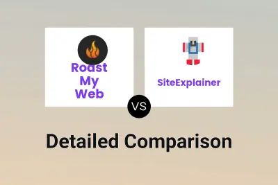 Roast My Web vs SiteExplainer