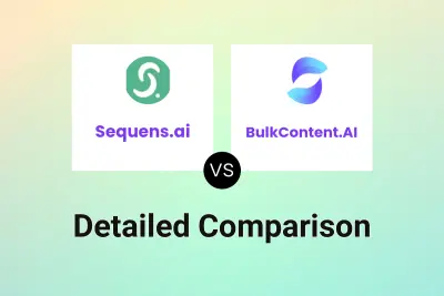 Sequens.ai vs BulkContent.AI