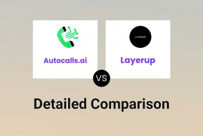 Autocalls.ai vs Layerup