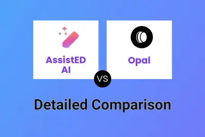 AssistED AI vs Opal