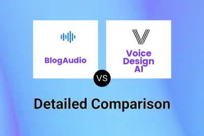 BlogAudio vs Voice Design AI