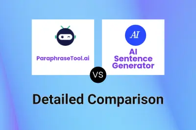 ParaphraseTool.ai vs AI Sentence Generator