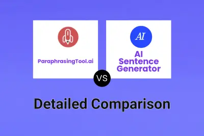 ParaphrasingTool.ai vs AI Sentence Generator