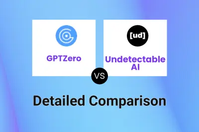 GPTZero vs Undetectable AI