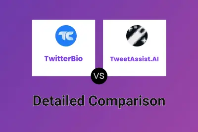 TwitterBio vs TweetAssist.AI