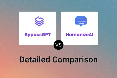 BypassGPT vs HumanizeAI