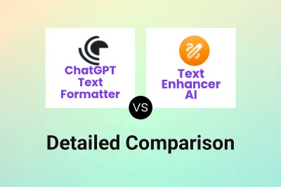 ChatGPT Text Formatter vs Text Enhancer AI