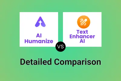 AI Humanize vs Text Enhancer AI