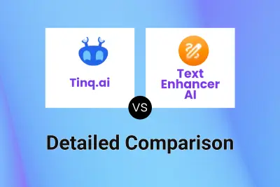 Tinq.ai vs Text Enhancer AI